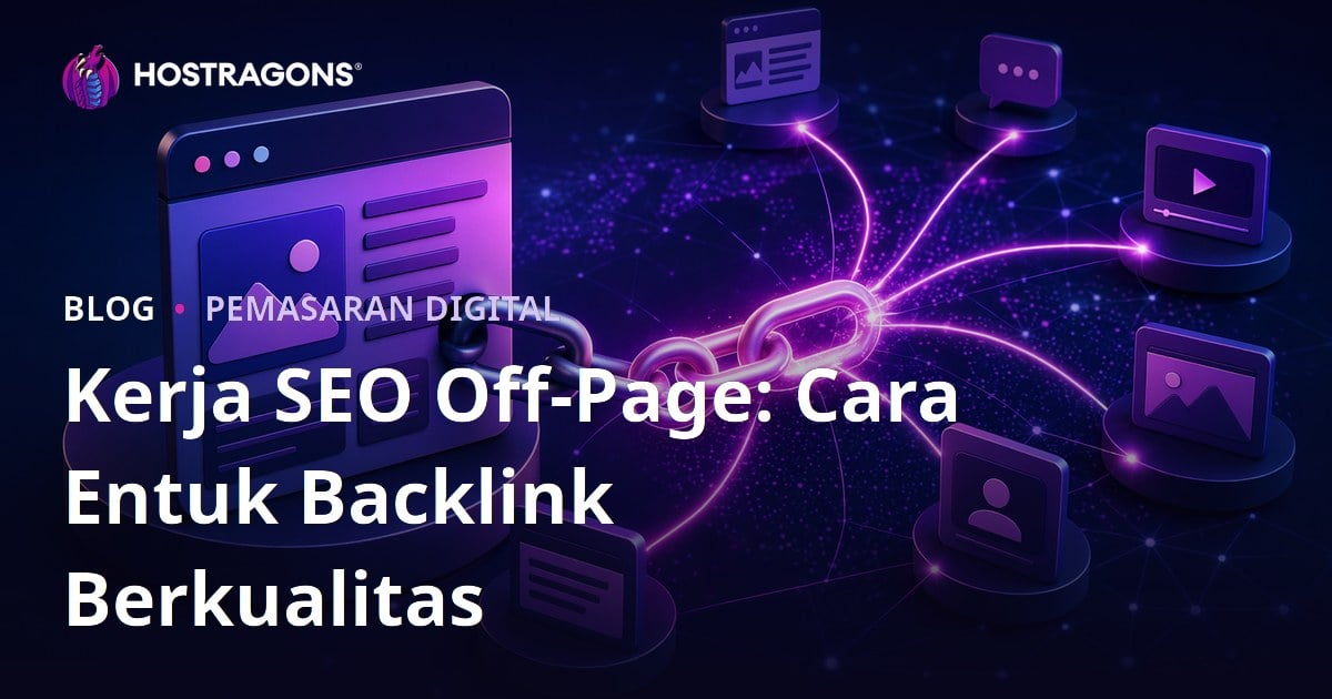 Kerja SEO Off-Page: Cara Entuk Backlink Berkualitas