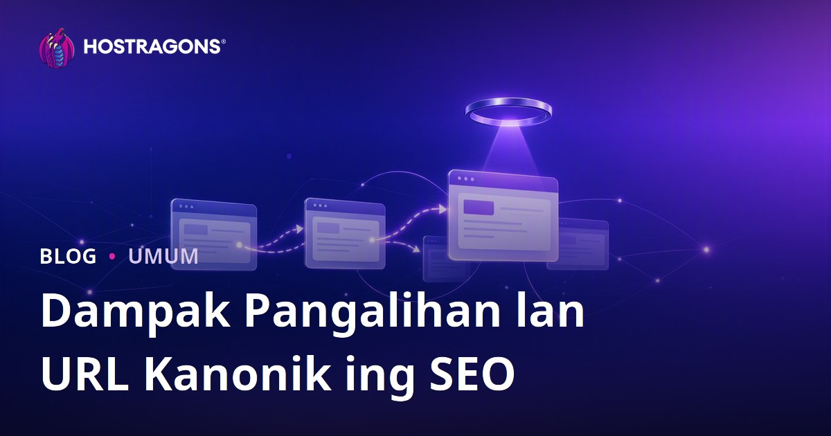Dampak Pangalihan lan URL Kanonik ing SEO