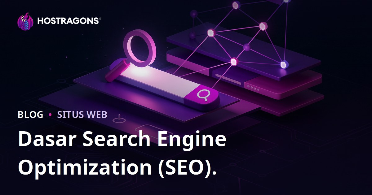 Dasar Search Engine Optimization (SEO).