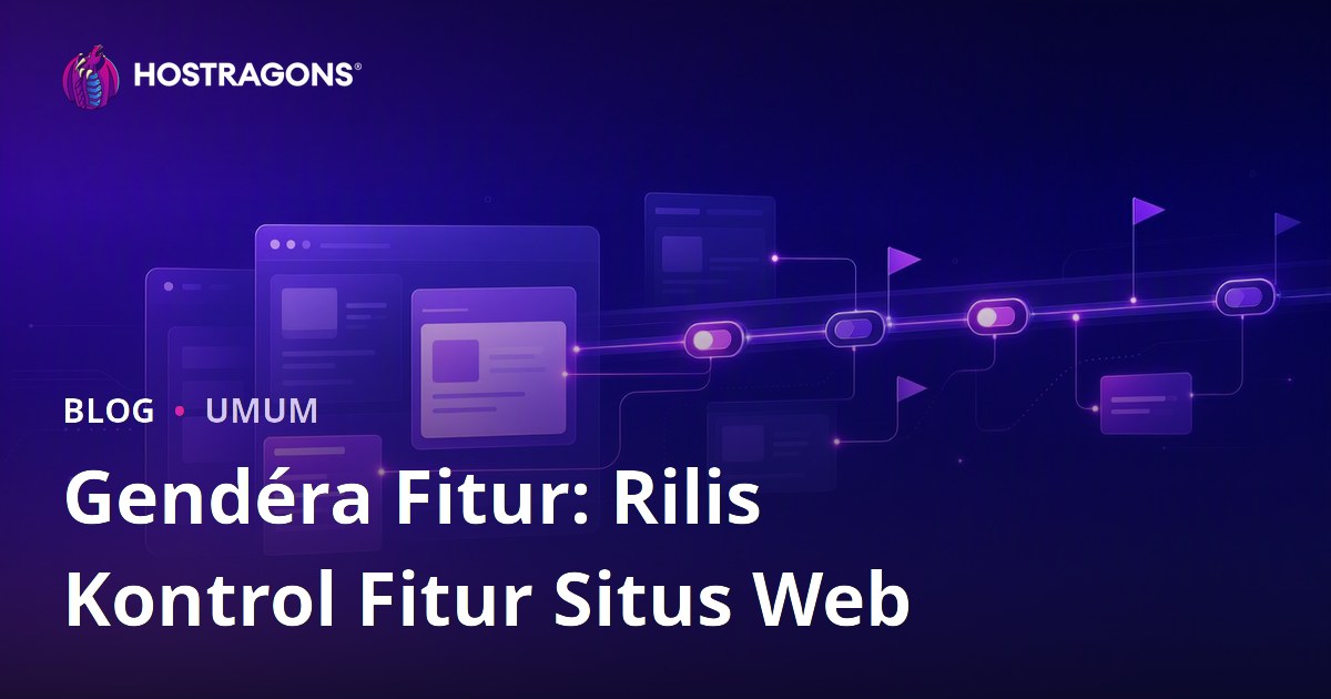 Gendéra Fitur: Rilis Kontrol Fitur Situs Web
