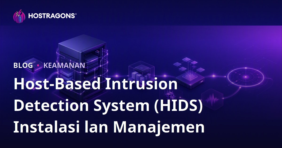 Host-Based Intrusion Detection System (HIDS) Instalasi lan Manajemen