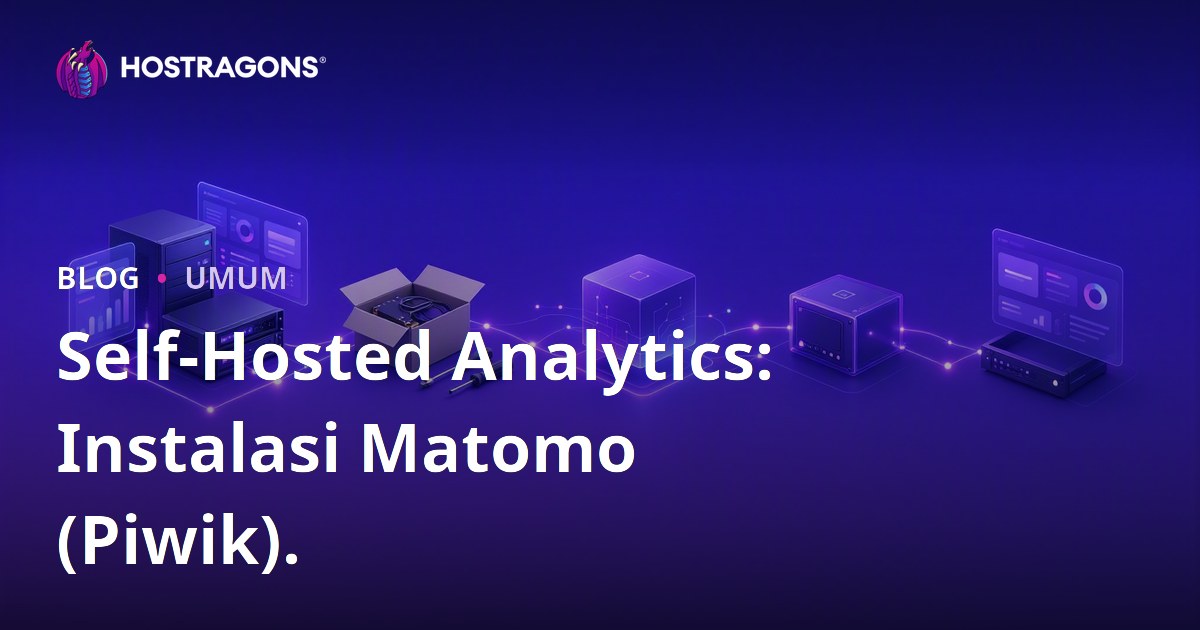 Self-Hosted Analytics: Instalasi Matomo (Piwik).