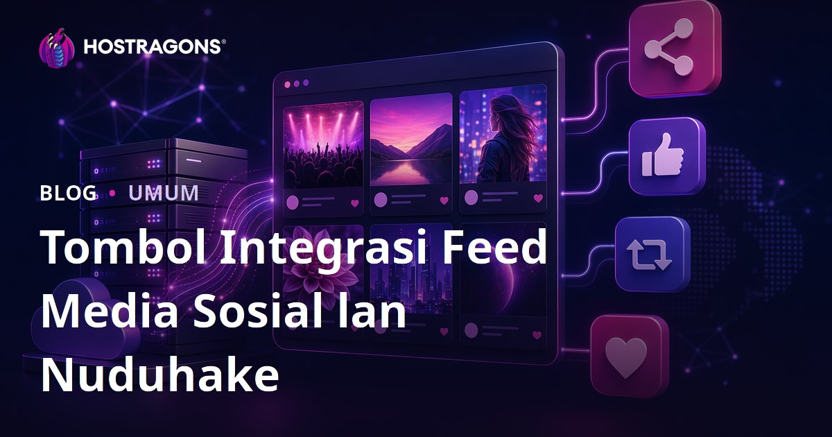 Tombol Integrasi Feed Media Sosial lan Nuduhake