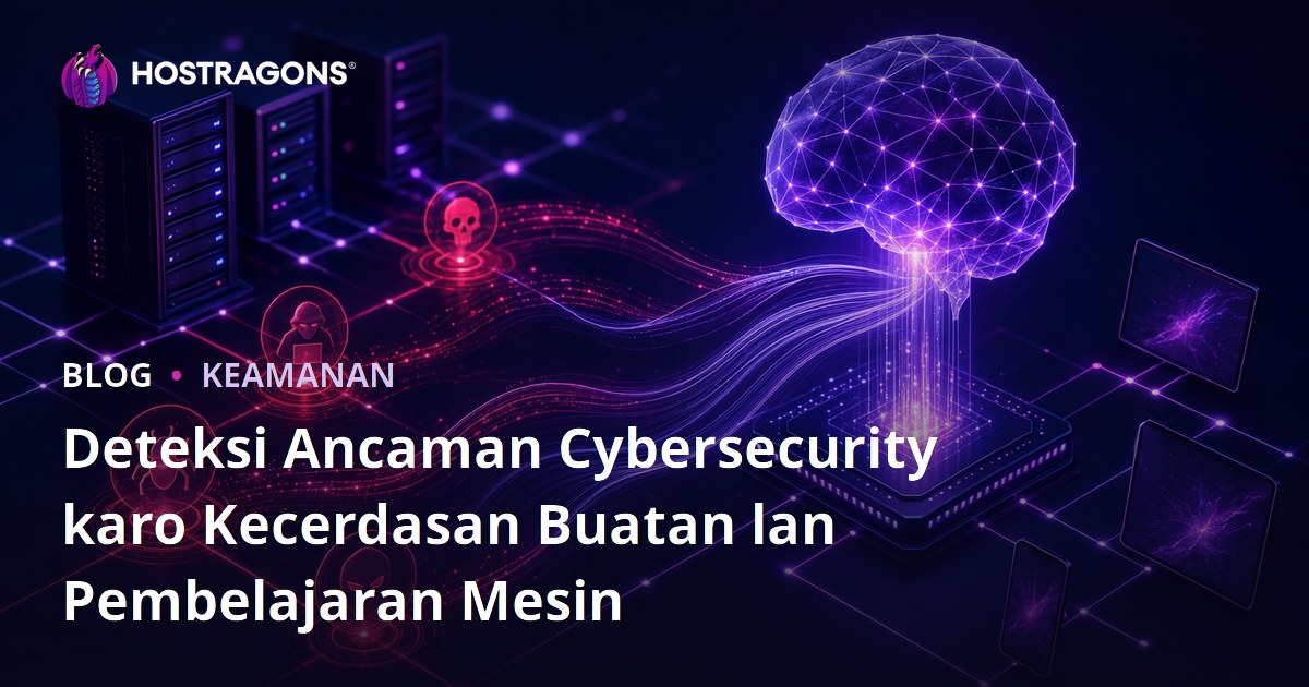 Deteksi Ancaman Cybersecurity karo Kecerdasan Buatan lan Pembelajaran Mesin