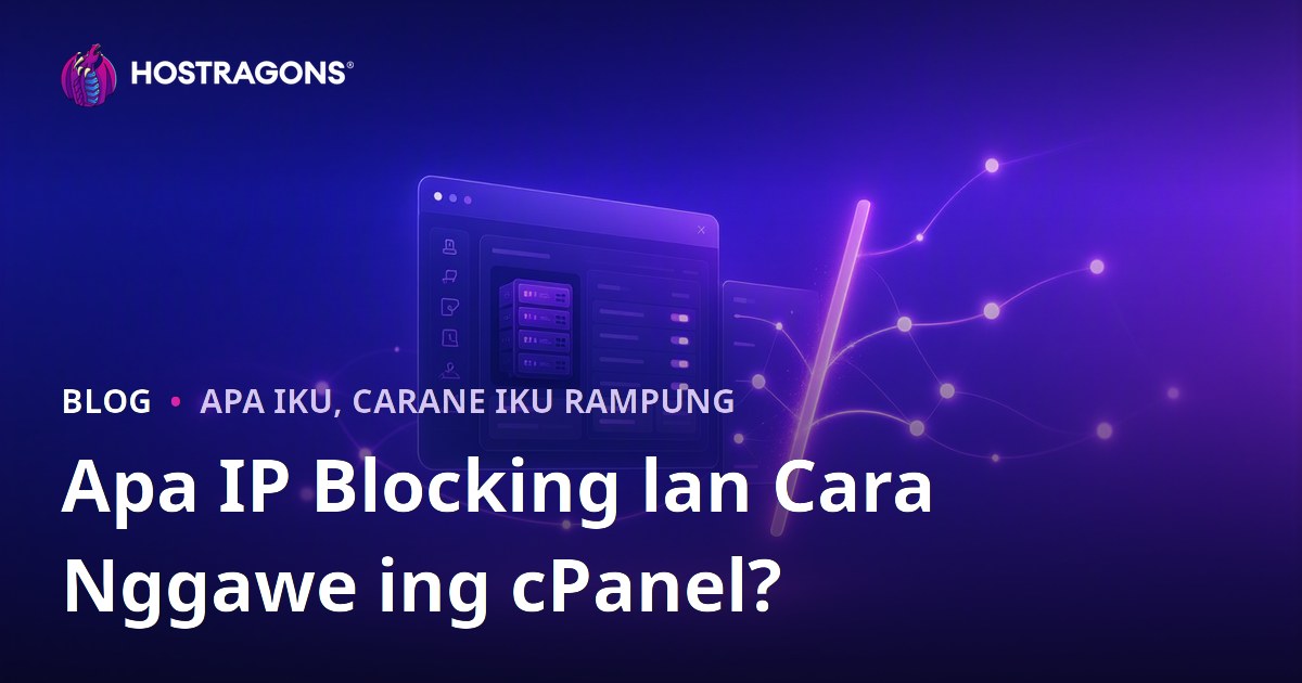 Apa IP Blocking lan Cara Nggawe ing cPanel?