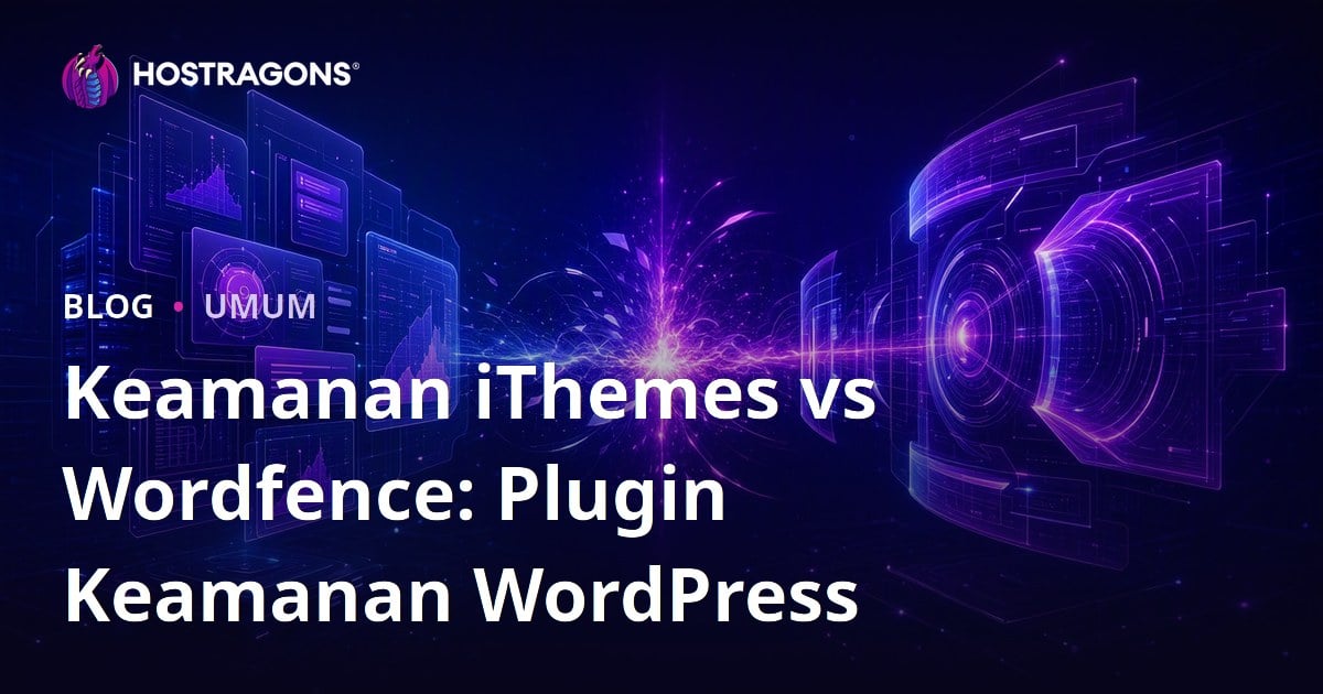 Keamanan iThemes vs Wordfence: Plugin Keamanan WordPress