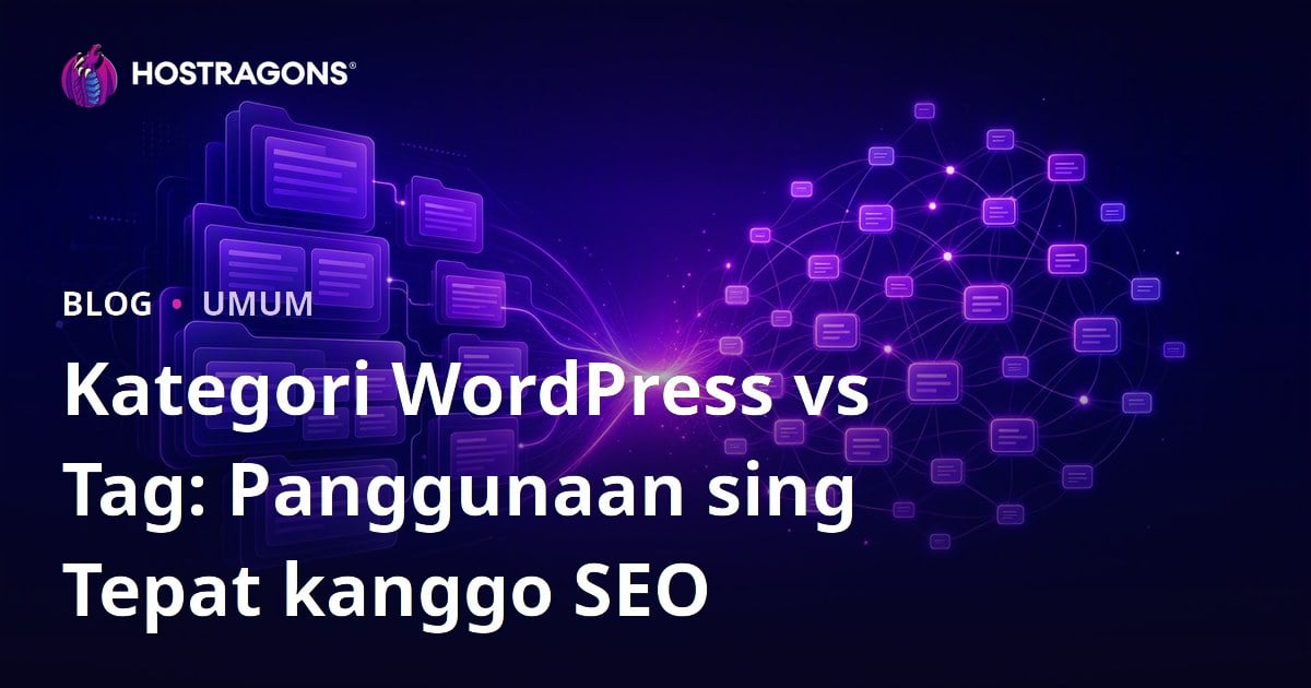 Kategori WordPress vs Tag: Panggunaan sing Tepat kanggo SEO