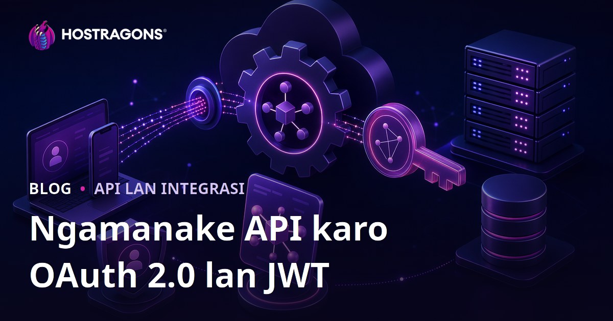 Ngamanake API karo OAuth 2.0 lan JWT
