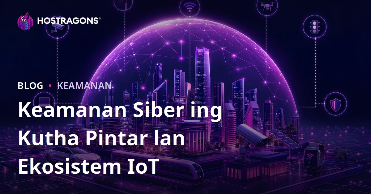 Keamanan Siber ing Kutha Pintar lan Ekosistem IoT