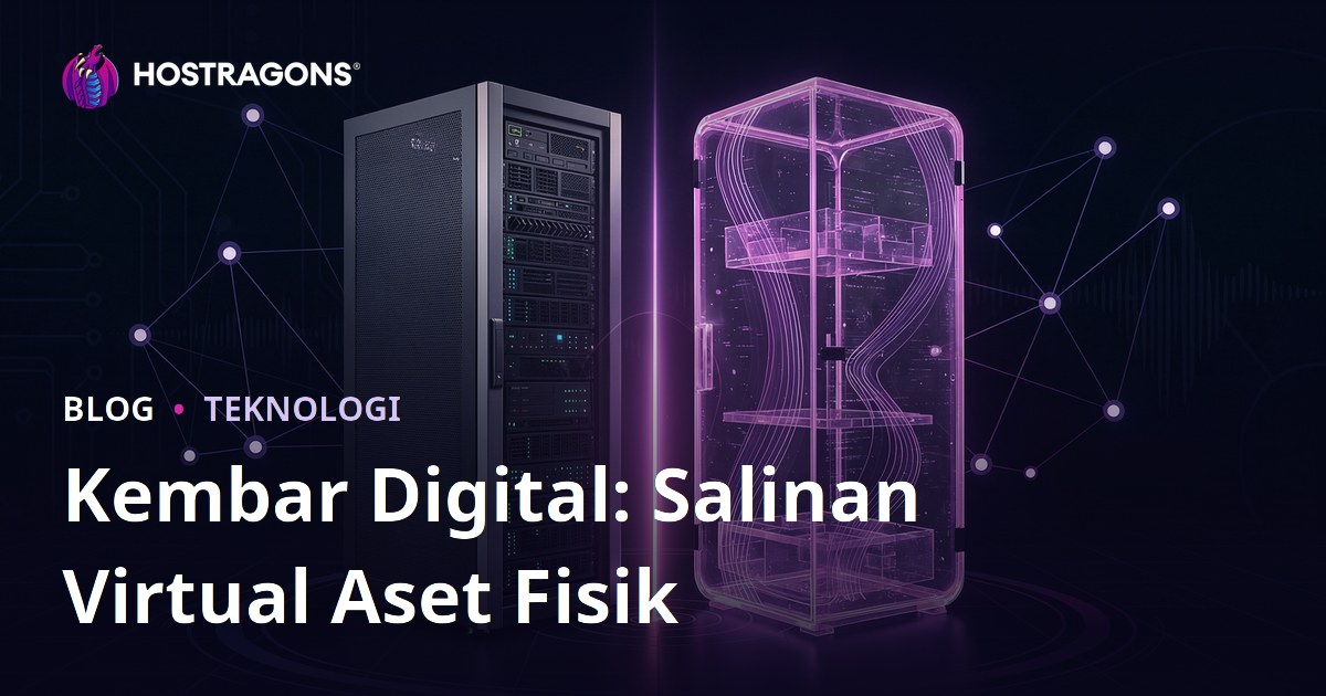 Kembar Digital: Salinan Virtual Aset Fisik