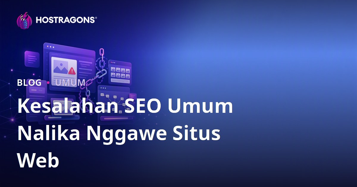Kesalahan SEO Umum Nalika Nggawe Situs Web