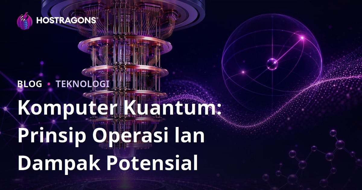 Komputer Kuantum: Prinsip Operasi lan Dampak Potensial