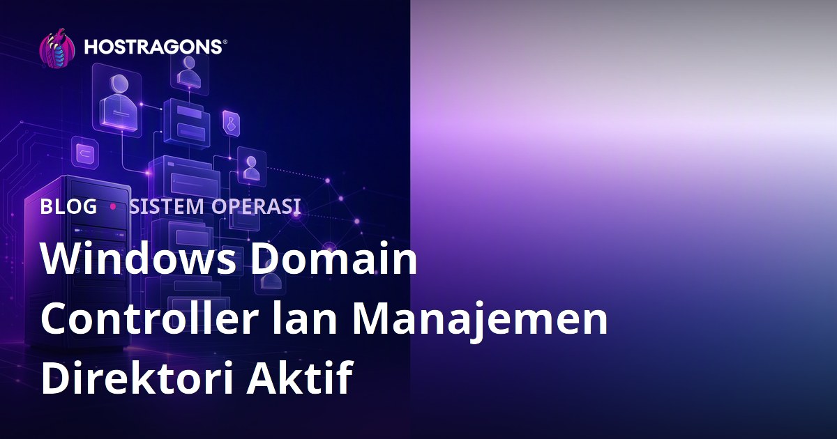 Windows Domain Controller lan Manajemen Direktori Aktif