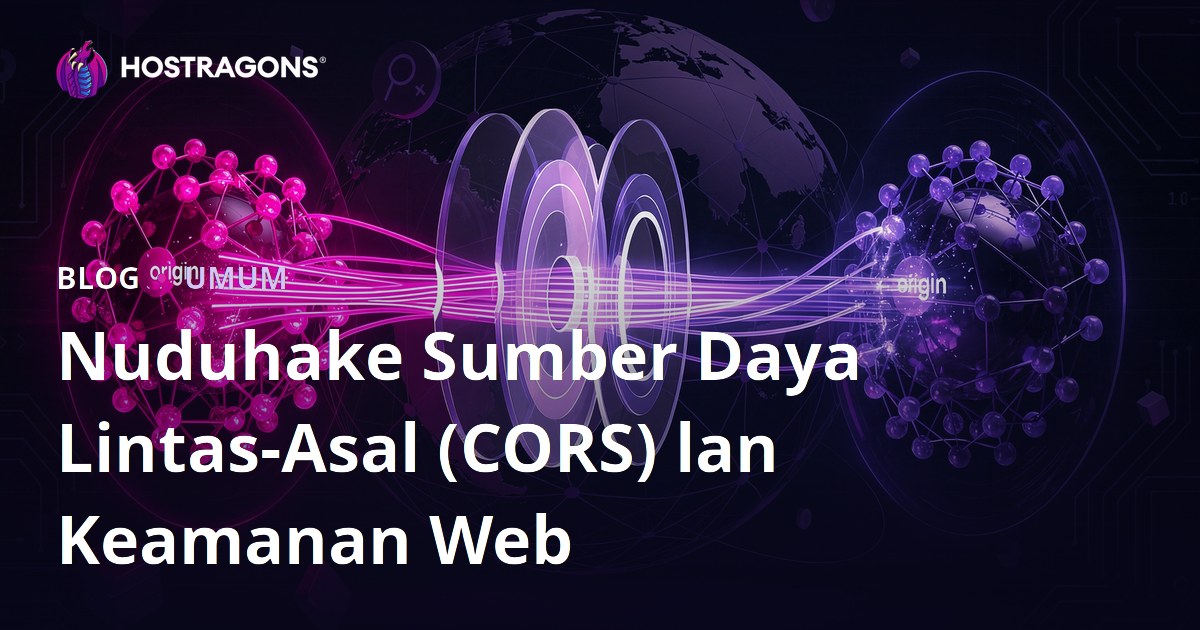 Nuduhake Sumber Daya Lintas-Asal (CORS) lan Keamanan Web