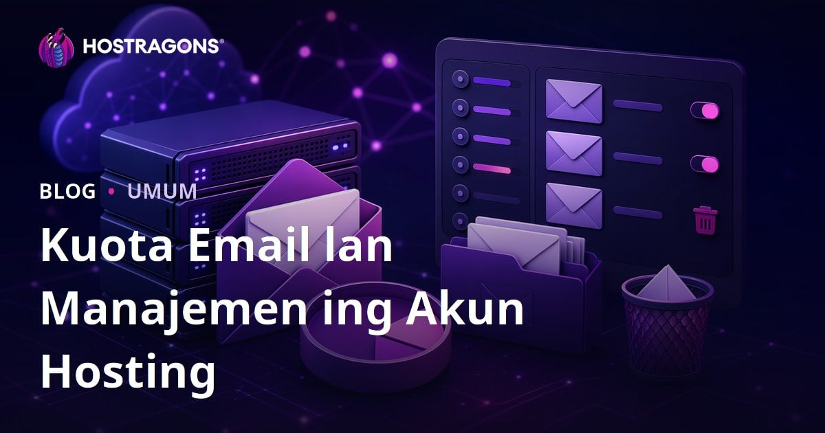 Kuota Email lan Manajemen ing Akun Hosting