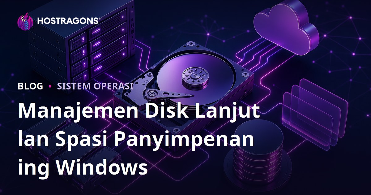 Manajemen Disk Lanjut lan Spasi Panyimpenan ing Windows