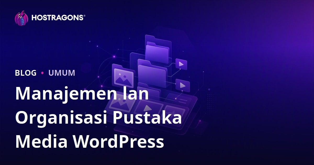 Manajemen lan Organisasi Pustaka Media WordPress