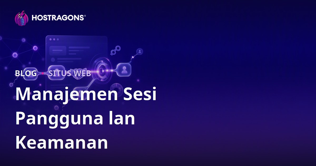 Manajemen Sesi Pangguna lan Keamanan