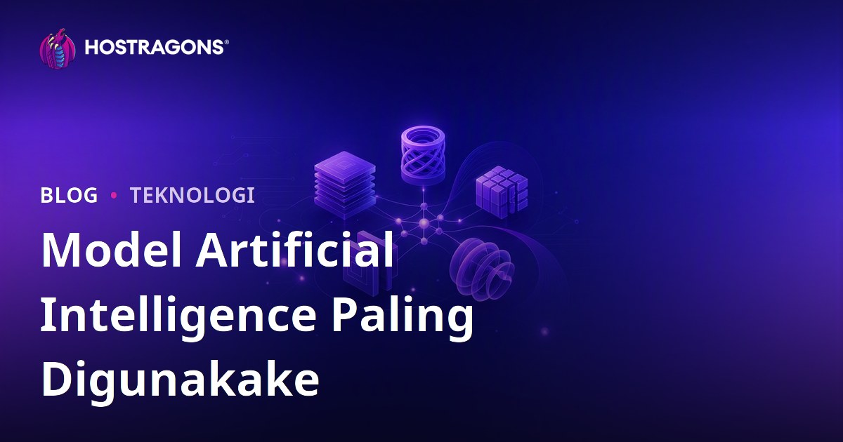 Model Artificial Intelligence Paling Digunakake