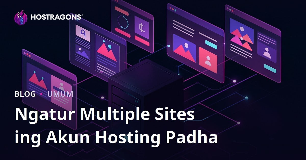 Ngatur Multiple Sites ing Akun Hosting Padha