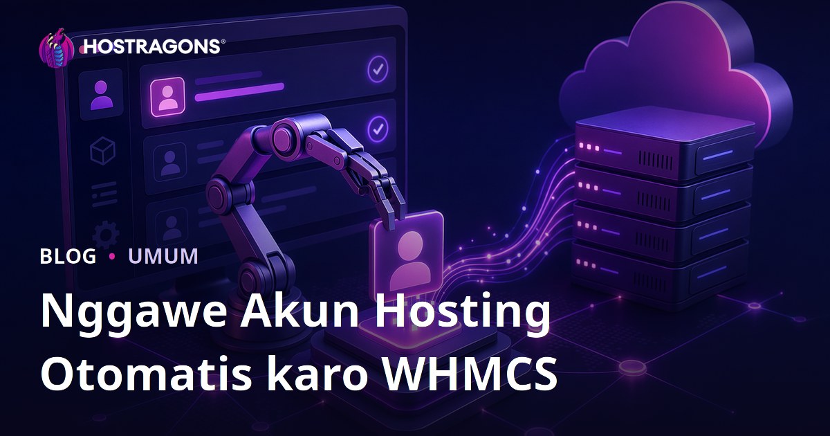 Nggawe Akun Hosting Otomatis karo WHMCS