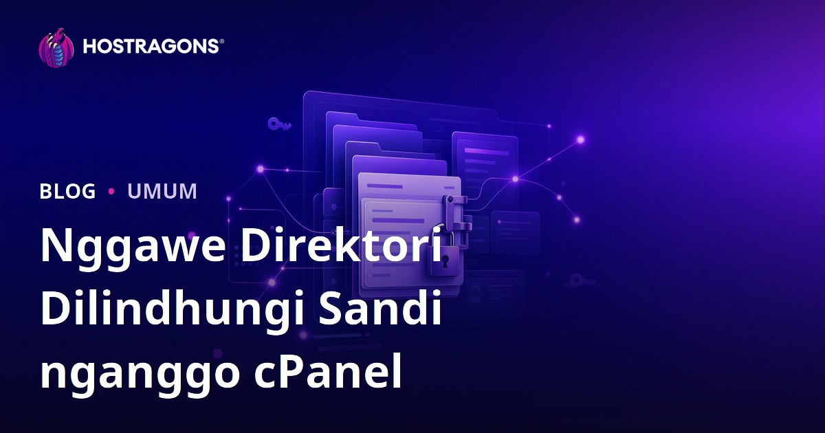 Nggawe Direktori Dilindhungi Sandi nganggo cPanel