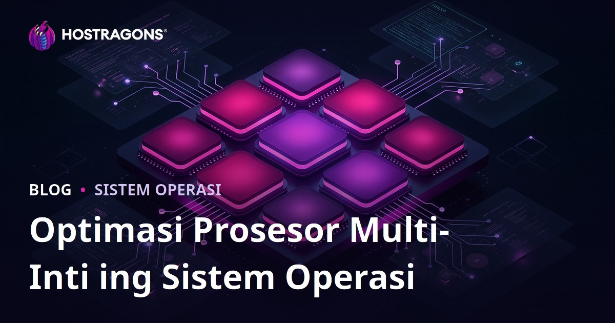 Optimasi Prosesor Multi-Inti ing Sistem Operasi
