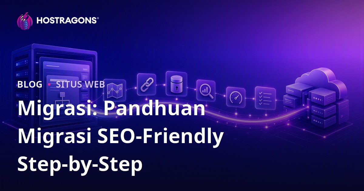Migrasi: Pandhuan Migrasi SEO-Friendly Step-by-Step
