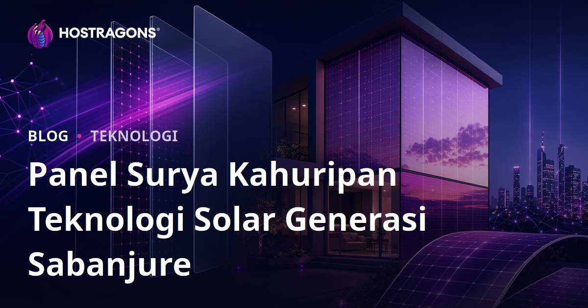 Panel Surya Kahuripan Teknologi Solar Generasi Sabanjure