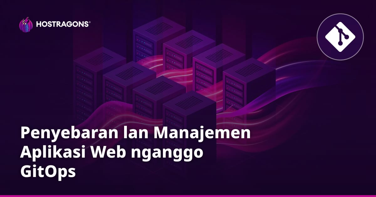 Penyebaran lan Manajemen Aplikasi Web nganggo GitOps