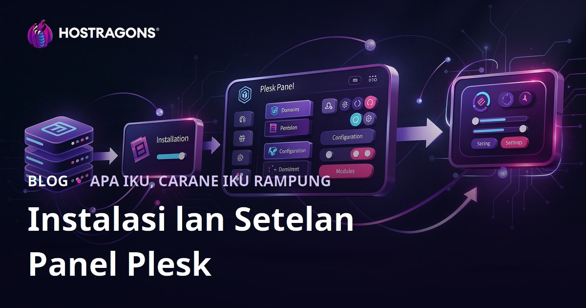 Instalasi lan Setelan Panel Plesk