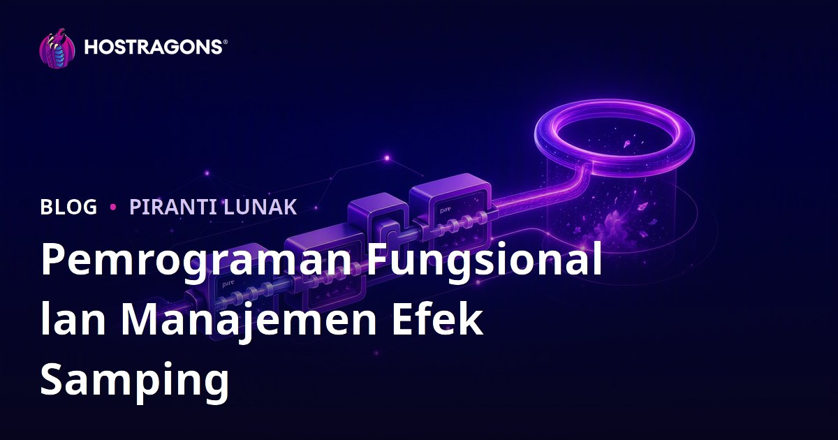 Pemrograman Fungsional lan Manajemen Efek Samping