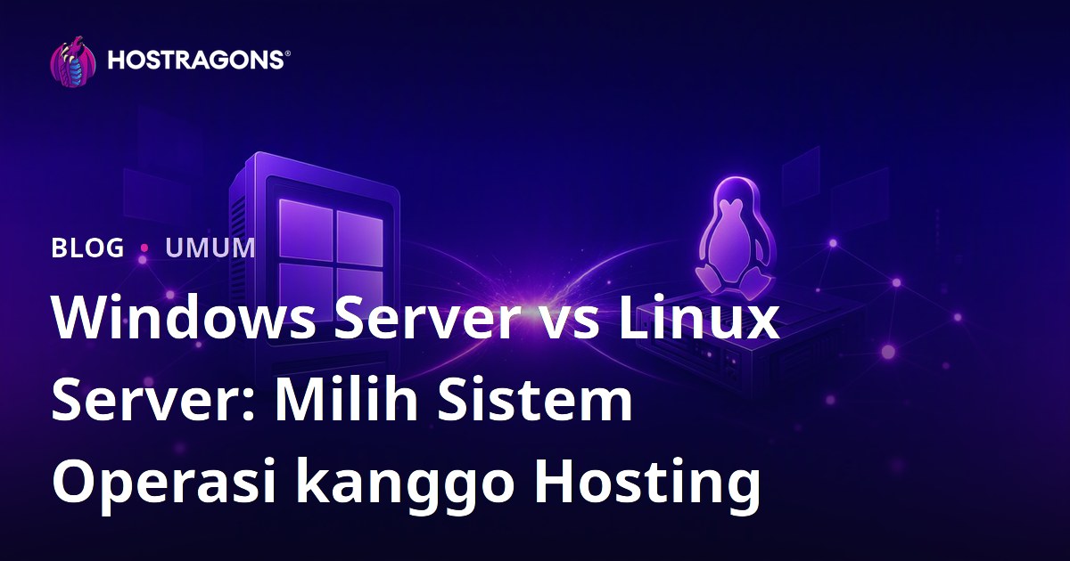 Windows Server vs Linux Server: Milih Sistem Operasi kanggo Hosting