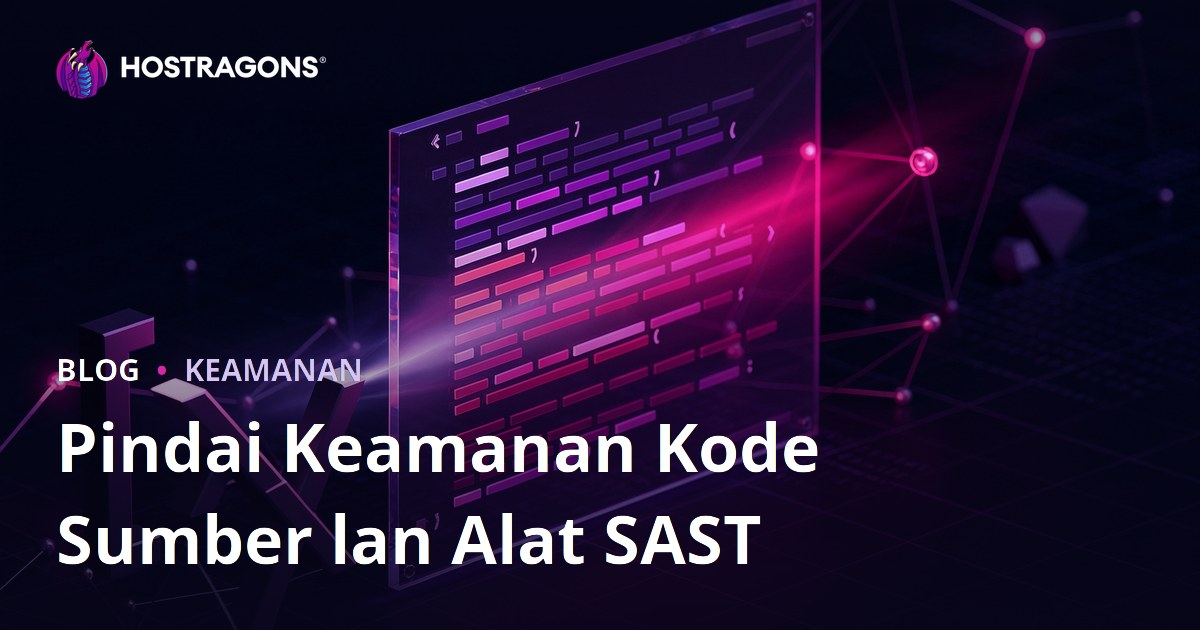 Pindai Keamanan Kode Sumber lan Alat SAST