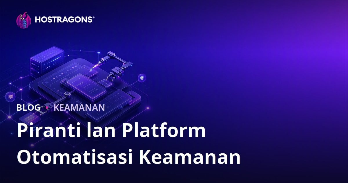 Piranti lan Platform Otomatisasi Keamanan
