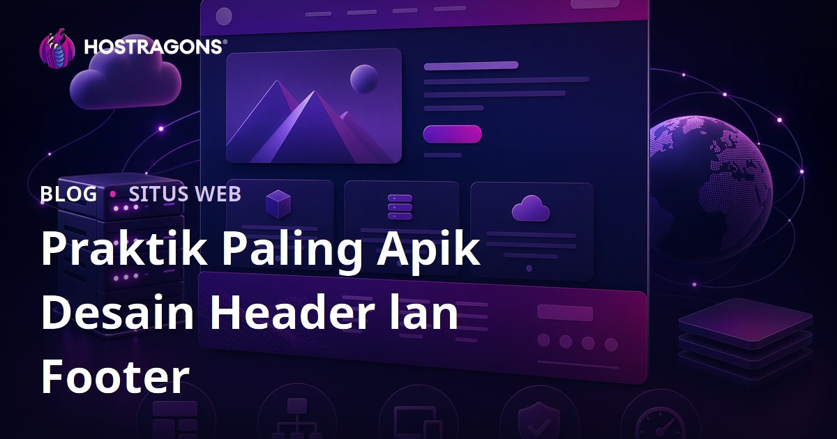 Praktik Paling Apik Desain Header lan Footer