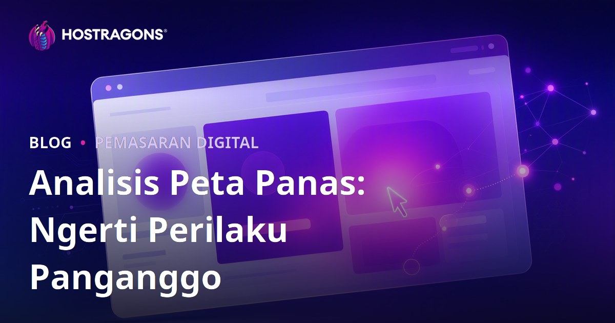 Analisis Peta Panas: Ngerti Perilaku Panganggo