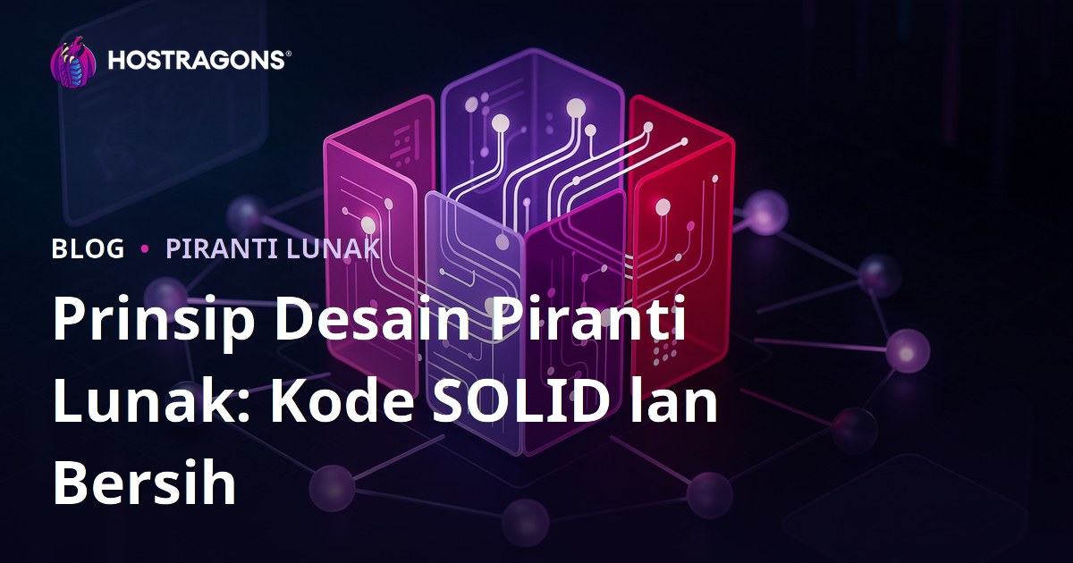 Prinsip Desain Piranti Lunak: Kode SOLID lan Bersih