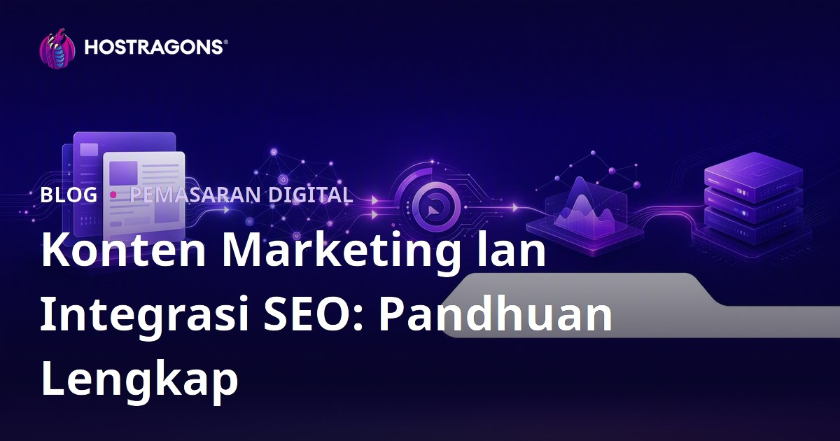 Konten Marketing lan Integrasi SEO: Pandhuan Lengkap