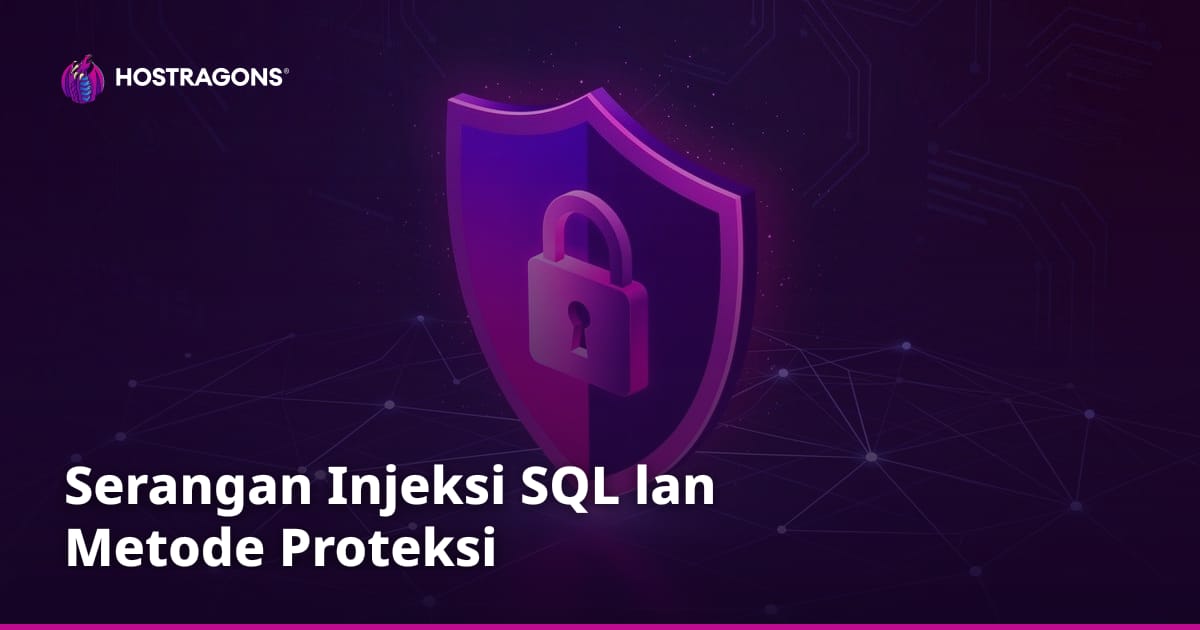 Serangan Injeksi SQL lan Metode Proteksi