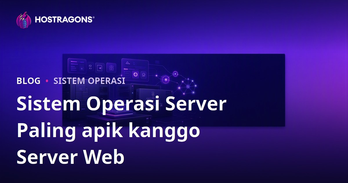 Sistem Operasi Server Paling apik kanggo Server Web