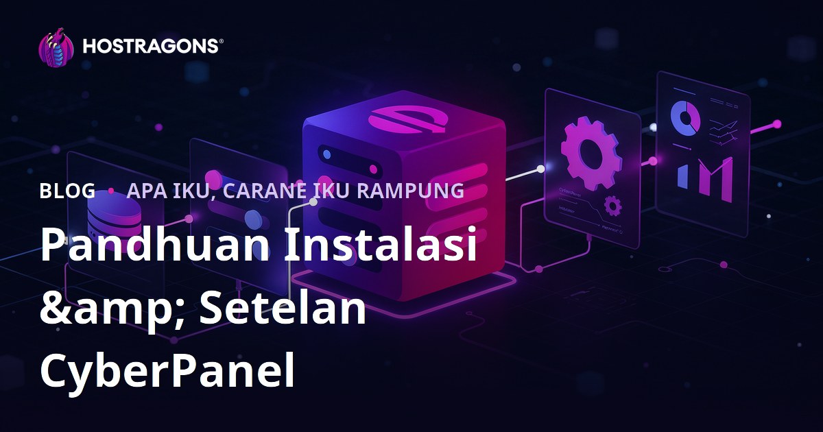 Pandhuan Instalasi & Setelan CyberPanel