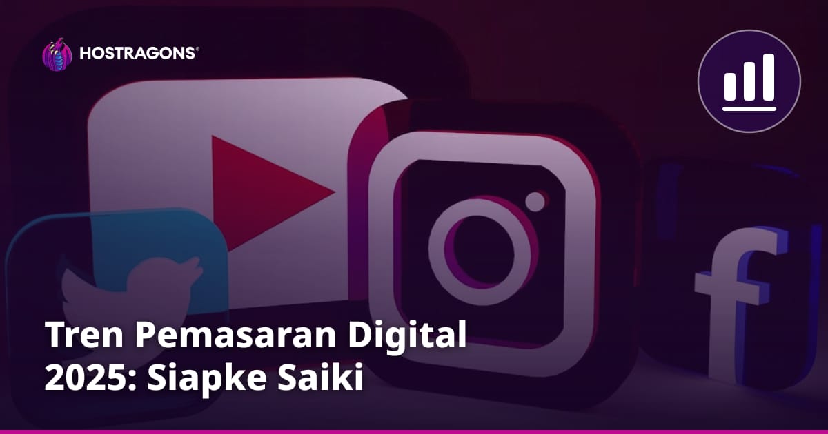 Tren Pemasaran Digital 2025: Siapke Saiki