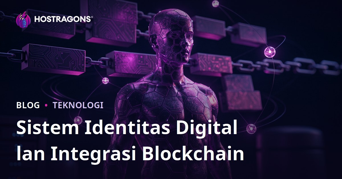 Sistem Identitas Digital lan Integrasi Blockchain
