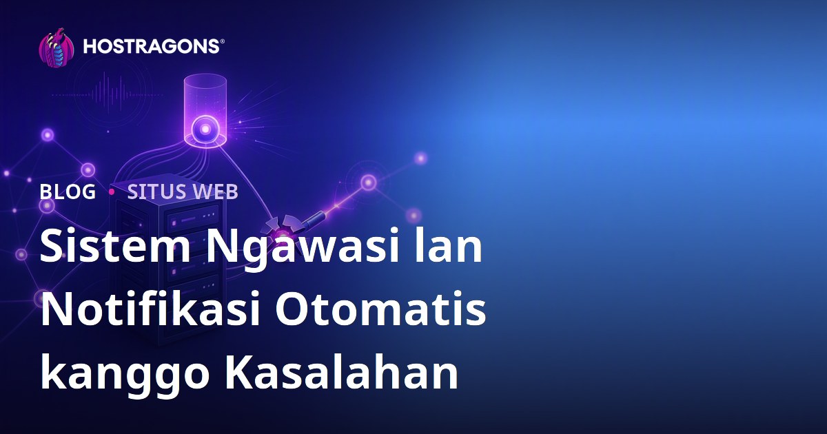 Sistem Ngawasi lan Notifikasi Otomatis kanggo Kasalahan