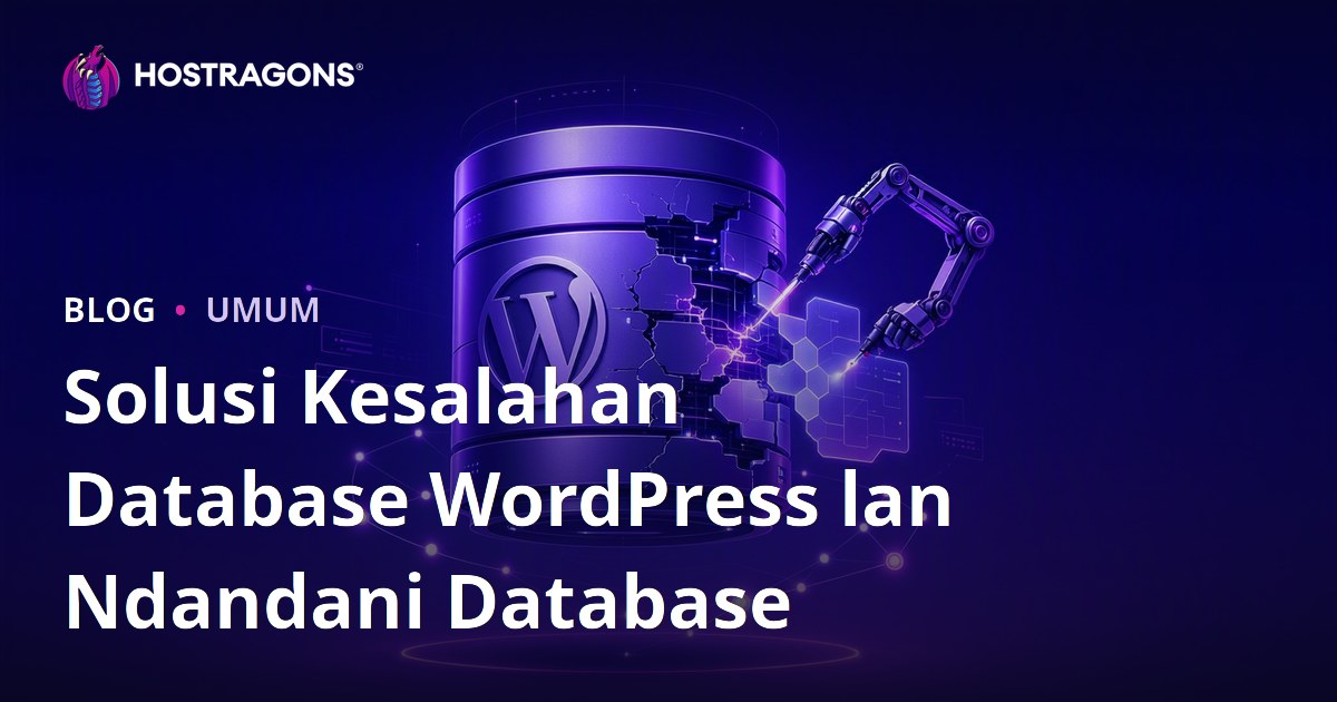 Solusi Kesalahan Database WordPress lan Ndandani Database