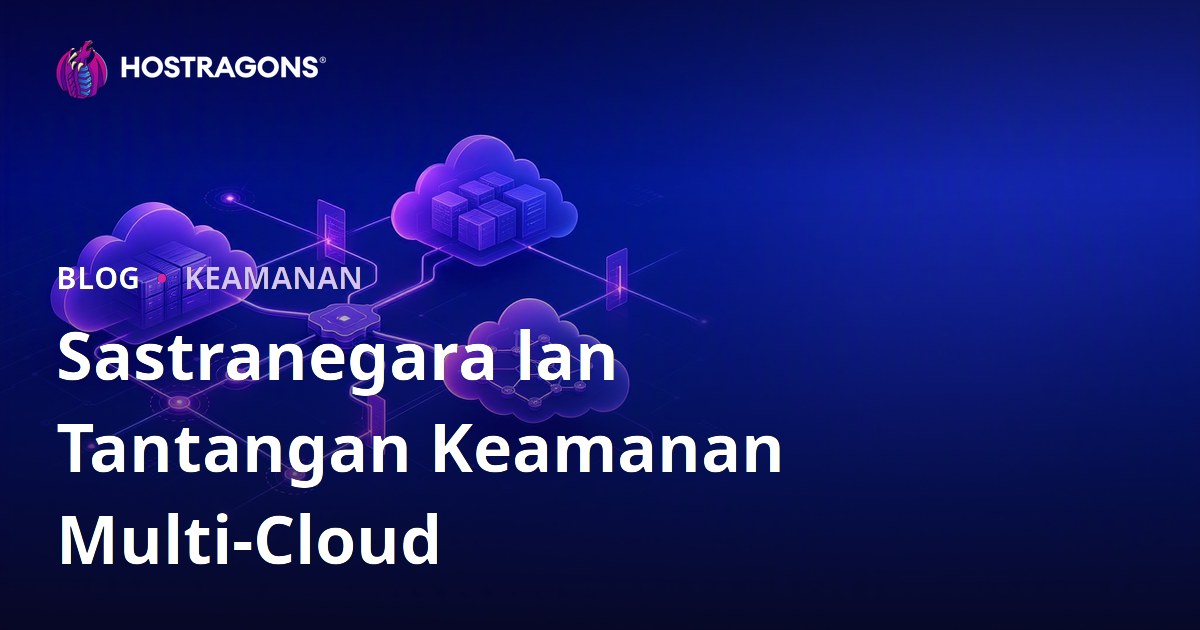 Sastranegara lan Tantangan Keamanan Multi-Cloud