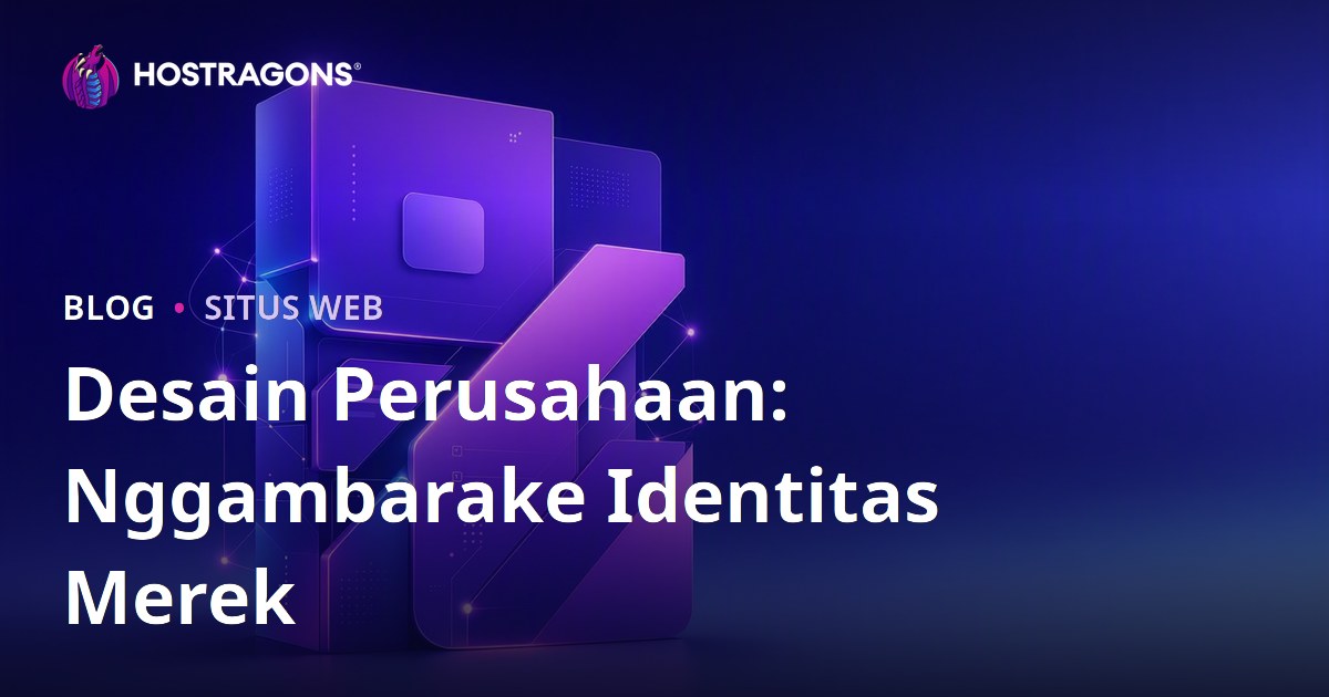 Desain Perusahaan: Nggambarake Identitas Merek