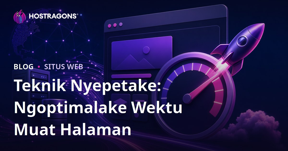 Teknik Nyepetake: Ngoptimalake Wektu Muat Halaman