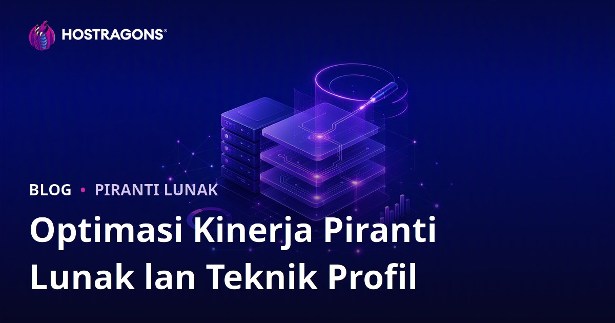 Optimasi Kinerja Piranti Lunak lan Teknik Profil